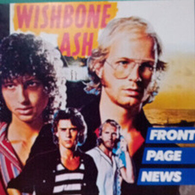 Wishbone Ash. Front Page News 1977 MCA 1st pressing