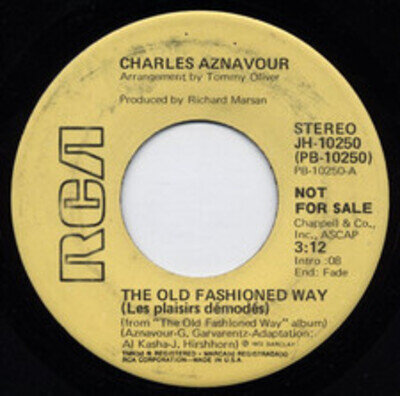 Charles Aznavour - The Old Fashioned Way (Les Plaisirs Demodes) US - 7"