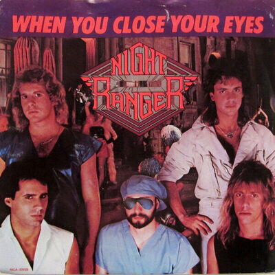 Night Ranger - When You Close Your Eyes - Used Vinyl Record 7 - C8100z