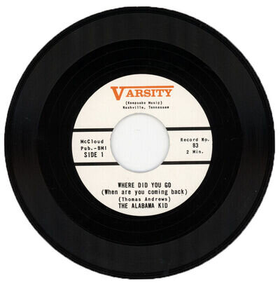 THE ALABAMA KID "WHERE DID YOU GO c/w ROCKING JALOPY" 1965 ROCK 'N' ROLL