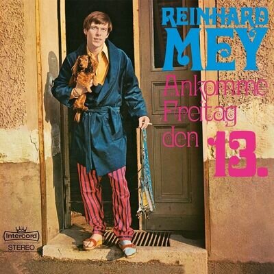 REINHARD MEY - ANKOMME FREITAG,DEN 13. VINYL LP NEW