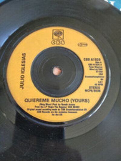 Julio Iglesias 7" Single Vinyl Quierme Mucho (Yours)/33 Amos(33 Years)