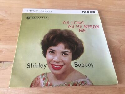 SHIRLEY BASSEY AS LONG AS HE NEEDS ME 7" VINYL RECORD 1960'S SEG 8063