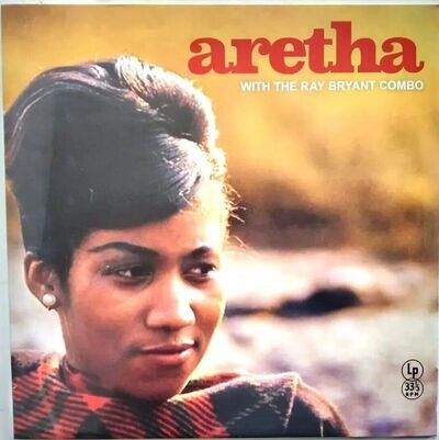 ARETHA FRANKLIN Aretha With The Ray Bryant Combo (Feat. The Ray Bry VINYL LP NEW