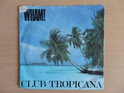 Wham - Club Tropicana (7" Vinyl)