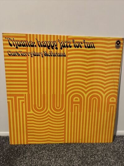 Tijuana: Happy Jazz For Fun. Clark Terry / Gary McFarland Vinyl