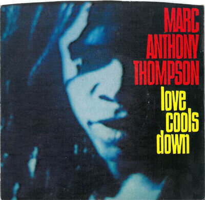 Marc Anthony Thompso - Love Cools Down - Used Vinyl Record 7 - Promo - N8100z