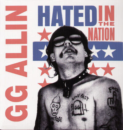 G.G. Allin - Hated in the Nation [New Vinyl LP]