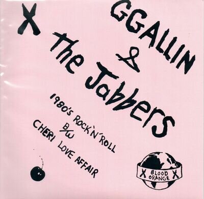 GG Allin & The Jabbers1980's Rock 'N' Roll / Cheri Love Affair 7'' Blood Orange