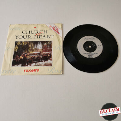 roxette church of your heart 7" vinyl record very good condition