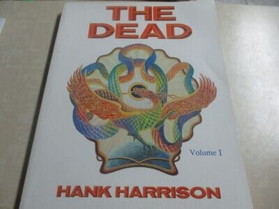 HANK HARRISON THE DEAD VOL I signed/autographed book GRATEFUL DEAD COURTNEY LOVE