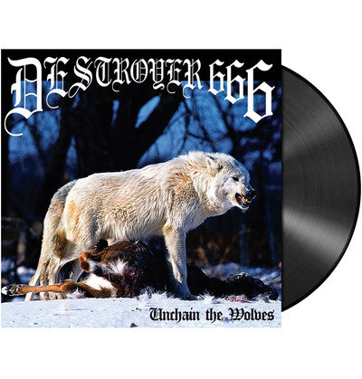 DESTROYER 666 - 'Unchain The Wolves' LP (Black)