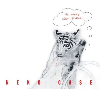 Neko Case Tigers Have Spoken LP Vinyl 867401 NEW