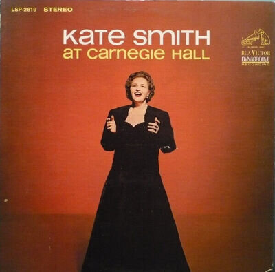 Kate Smith - Kate Smith At Carnegie Hall (LP, Album, RE)