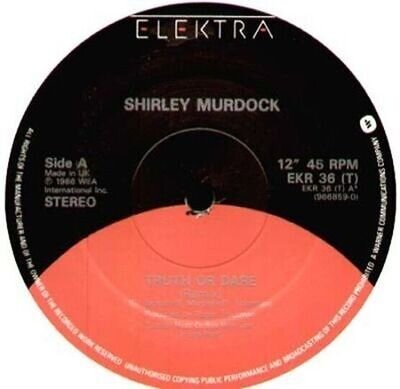 SHIRLEY MURDOCK - Truth OR Dare (Remix) / Go On Without - Elektra 1986 - Ekr 36T