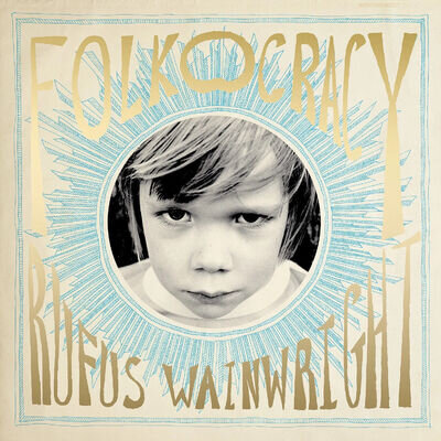 Rufus Wainwright | Black 2xVinyl LP | Folkocracy | BMG Rights