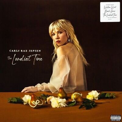 Carly Rae Jepsen - The Loneliest Time [NEW & SEALED] 12" Vinyl