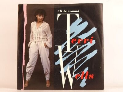 TERRI WELLS ILL BE AROUND (105) 2 Track 7" Single Picture Sleeve LONDON