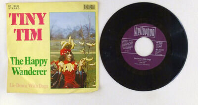 7 " Single Vinyl - Tiny Tim – the Happy Wanderer - S9706 K64