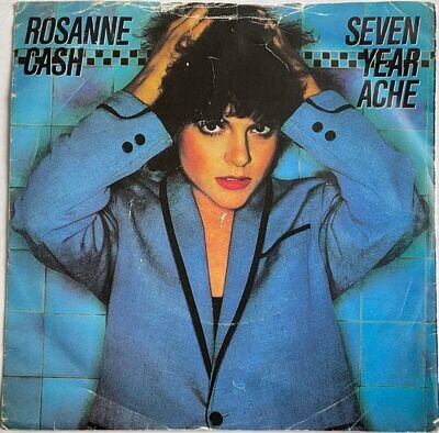 Rosanne Cash - Seven Year Ache - 7” Vinyl Single