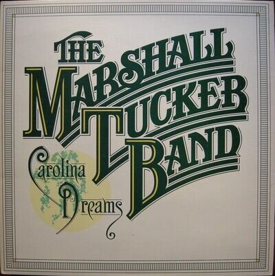 The Marshall Tucker Band - Carolina Dreams (LP, Album, Gat)