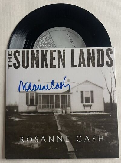 ROSANNE CASH - Sunken Lands - SIGNED UK 7 inch PS - Genuine