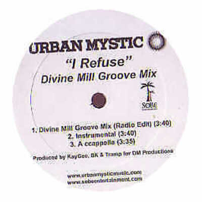 Urban Mystic Featuring Rick Ross - I Refuse - USA Promo 12" Vinyl - 2006 - So...