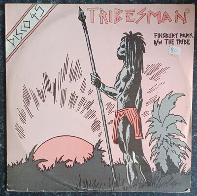 Tribesman - Finsbury Park - The Tribe - Disco 45 - 1st Press Vinyl - BOA 102