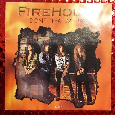 Firehouse 'Don't Treat Me Bad' 7" vinyl single