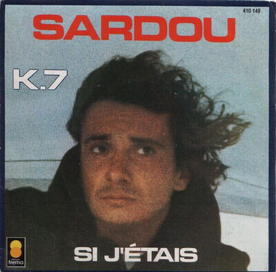 Michel Sardou - K.7 / Si J'etais - Used Vinyl Record 7 - R16227z