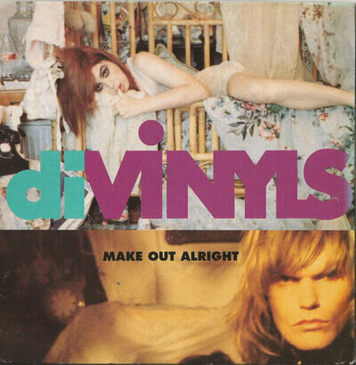 Divinyls - Make Out Alright - Used Vinyl Record 7 - Q1450z