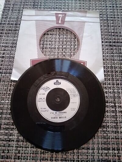 Terri Wells, Ill Be Around, 1984 London 7"vinyl