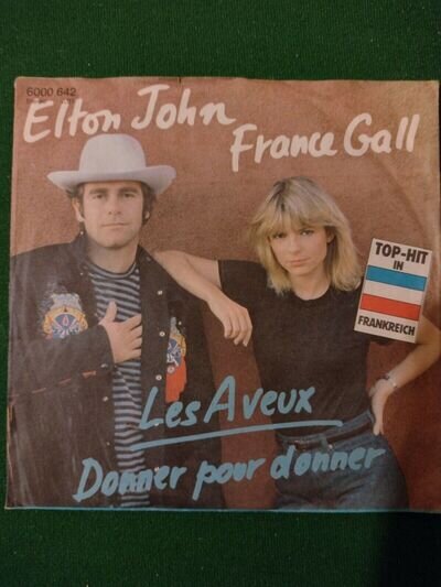 Elton John & France Gall ;Les Aveux /Donner Pour Donner 1980 see description 