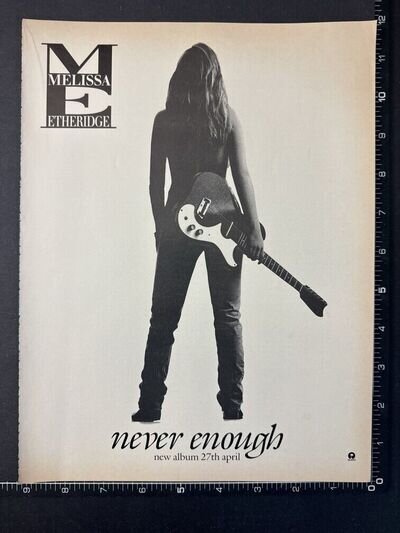 MELISSA ETHERIDGE - NEVER ENOUGH 8X12' Original Magazine Advert M118