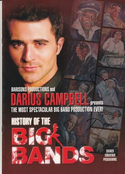 Darius Campbell presents History of the Big Bands AUTOGRAPHED 2010