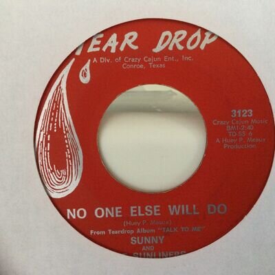 SUNNY & THE SUNLINERS - NO ONE ELSE WILL DO - TEAR DROP 3123. VG+