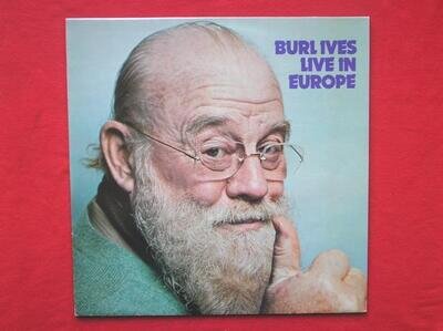 Burl Ives Live In Europe LP Polydor 2382094 EX/EX 1979 German pressing, Live In