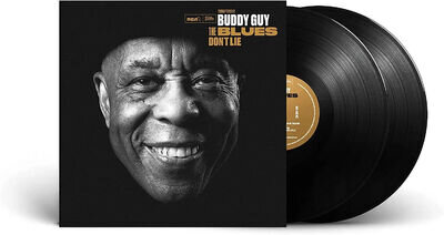 BUDDY GUY - THE BLUES DON'T LIE - 2 DISC VINYL LP GATEFOLD - NEW / SEALED