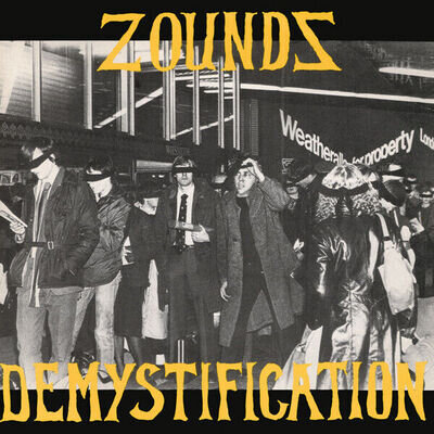 Zounds - Demystification - Used Vinyl Record 7 - Q1450z