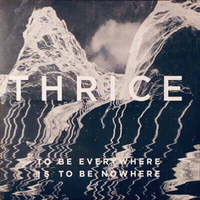 Thrice To Be Everywhere Is To Be Nowhere Vinyl Record NM or M-/NM or M-