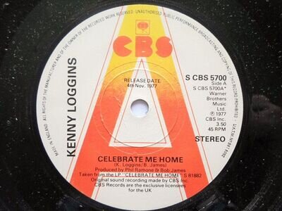 Kenny Loggins Celebrate Me Home 7" CBS SCBS5700 EX 1977 demo, Celebrate Me Home/