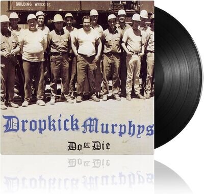 Dropkick Murphys Do Or Die (Vinyl) 12" Album