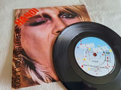 Hanoi Rocks DON'T YOU EVER LEAVE ME 7" UK Press **VG++ vinyl** Michael Monroe