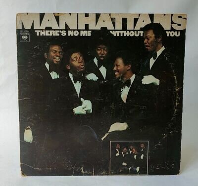 Manhattans - There's No Me Without You - Music Vinyl Record