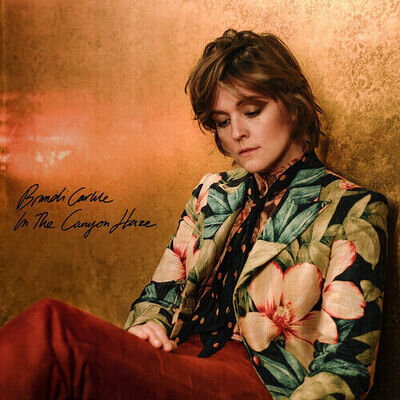 Brandi Carlile - In These Silent Days (Deluxe Edition) In The Canyon Haze [New V