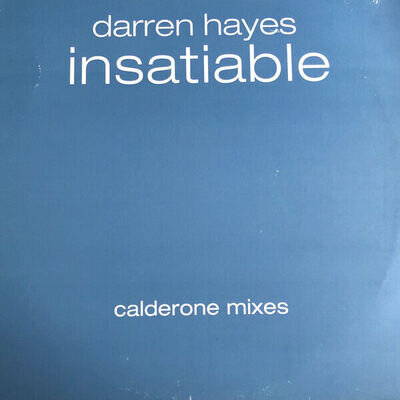 Darren Hayes - Insatiable (Calderone Mixes), 12", (Vinyl)