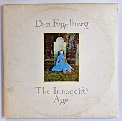 DAN FOGELBERG - THE INNOCENT AGE - 12” VINYL LP