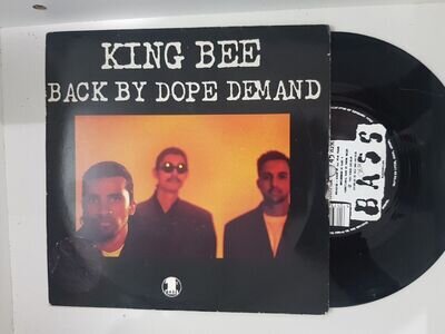 King Bee - Back By Dope Demand 7" Vinyl record single