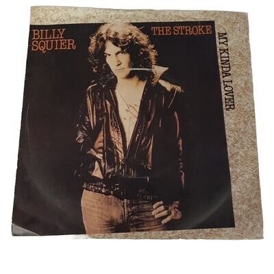 Billy Squier My Kinda Lover The Stroke Vinyl 7" UK !981 Single Capitol CL 214