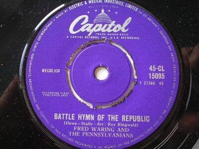 Fred Waring Battle Hymn Of The Republic 7" Capitol CL15095 EX 1957 Battle Hymn O